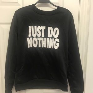 Just Do Nothing Graphic Sweatshirt